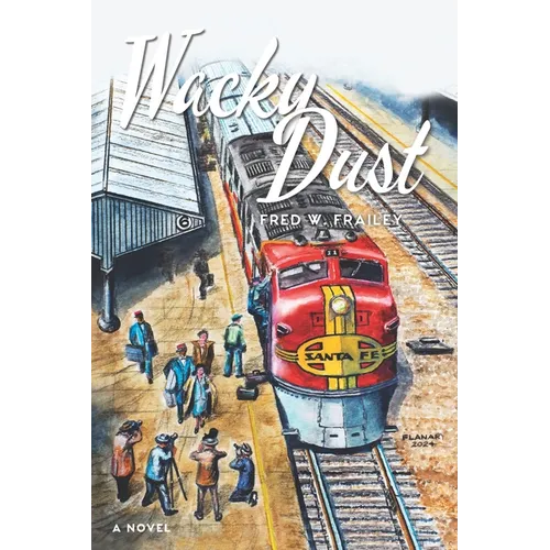 Wacky Dust: What Happens on a Train - Paperback