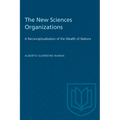 The New Sciences Organizations: A Reconceptualization of the Wealth of Nations - Paperback