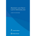 Property and Trust Law in Switzerland - Paperback