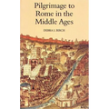 Pilgrimage to Rome in the Middle Ages: Continuity and Change - Paperback