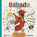 Sábado / Saturday (Bilingual: English/Spanish) - Hardcover