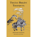 Twelve Bright Trumpets - Paperback