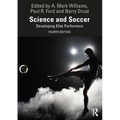 Science and Soccer: Developing Elite Performers - Paperback
