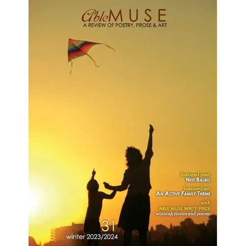 Able Muse, Winter 2023/24 (No. 31 - print edition): a review of poetry, prose & art - Paperback
