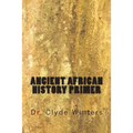 Ancient African History Primer - Paperback