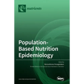 Population-Based Nutrition Epidemiology - Hardcover
