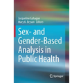 Sex- And Gender-Based Analysis in Public Health - Paperback
