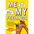 Me and My Feelings: A Kids' Guide to Understanding and Expressing Themselves - Paperback
