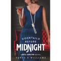 Cocktails Before Midnight - Paperback