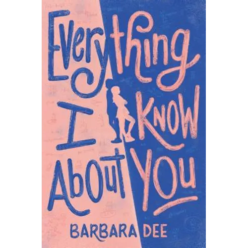 Everything I Know about You - Hardcover