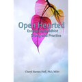 Open Hearted: Essays on Buddhist Study and Practice - Paperback
