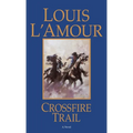 Crossfire Trail - Mass Market Paperbound