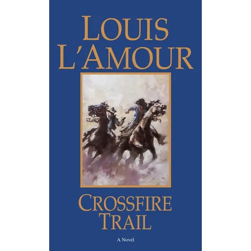 Crossfire Trail - Mass Market Paperbound