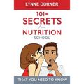 101+ Secrets from Nutrition School: That you need to know - Paperback
