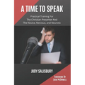 A Time To Speak: Practical Training for the Christian Presenter and the Novice, Nervous, and Neurotic - Paperback