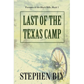 Last of the Texas Camp - Paperback