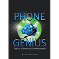 Phone Genius: The art of non-visual communication - Paperback