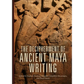 Decipherment of Ancient Maya Writing - Hardcover