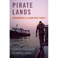 Pirate Lands: Governance and Maritime Piracy - Hardcover