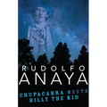 Chupacabra Meets Billy the Kid: Volume 21 - Hardcover