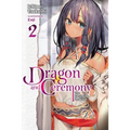 Dragon and Ceremony, Vol. 2 (Light Novel): The Passing of the Witch Volume 2 - Paperback