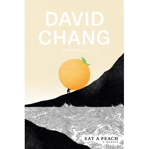 Eat a Peach: A Memoir - Hardcover