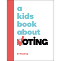A Kids Book about Voting - Hardcover