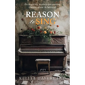 Reason to Sing: An Inspiring Journey Overcoming Trauma, Abuse and Betrayal - Paperback