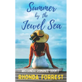 Summer by the Jewel Sea: Whitsunday Romance Book 2 - Paperback