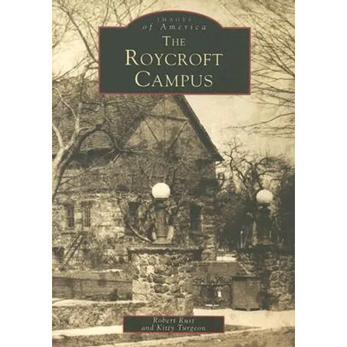 The Roycroft Campus - Paperback