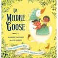 La Madre Goose: Nursery Rhymes for Los Niños - Hardcover