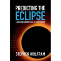 Predicting the Eclipse: A Multimillennium Tale of Computation - Paperback