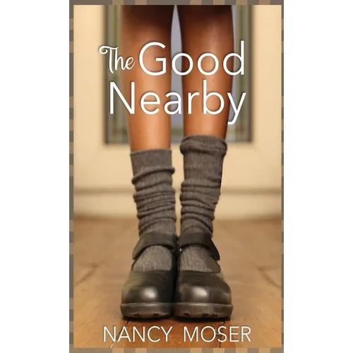 The Good Nearby - Hardcover