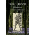 Robin Hood: A Mythic Biography - Paperback