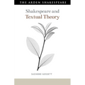 Shakespeare and Textual Theory - Hardcover
