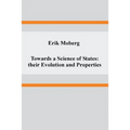 Towards a Science of States: their Evolution and Properties - Paperback