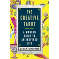 The Creative Tarot: A Modern Guide to an Inspired Life - Paperback