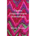 Chakra Empowerment Kinesiology - Paperback
