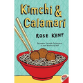 Kimchi & Calamari - Paperback