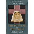 The Scholar and the Cross: The Life and Work of Edith Stein - Paperback