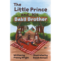 The Little Prince and his Baby Brother - Paperback