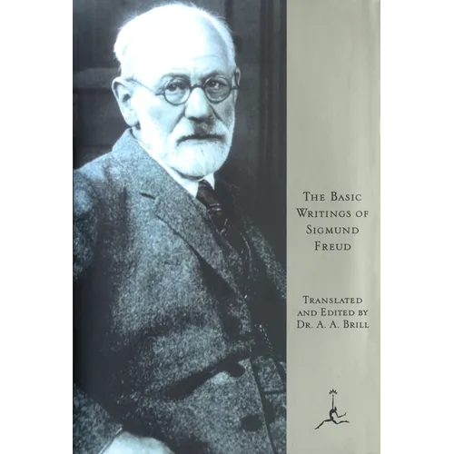 The Basic Writings of Sigmund Freud - Hardcover