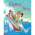 Down to the Sea with Mr. Magee - Hardcover