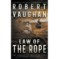 Law Of The Rope: A Classic Western - Paperback