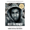 Rest in Power: The Enduring Life of Trayvon Martin - Paperback
