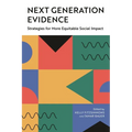 Next Generation Evidence: Strategies for More Equitable Social Impact - Paperback