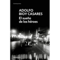 El Sueño de Los Hã(c)Roes / Dream of Heroes - Paperback