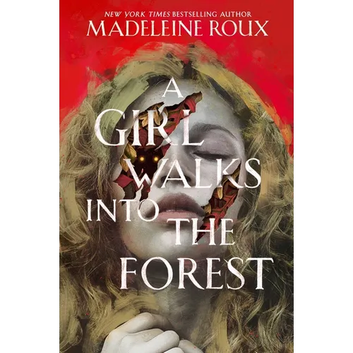 A Girl Walks Into the Forest - Hardcover