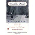 Manhattan Memoir: American Girl/Manhattan, When I Was Young/Speaking with Strangers - Paperback