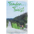 Tender with a Twist - Paperback
